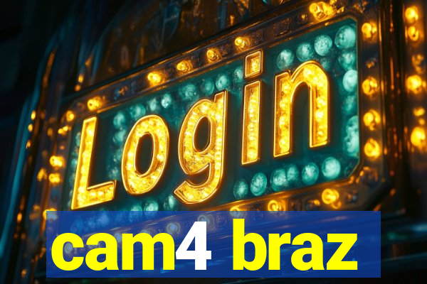cam4 braz